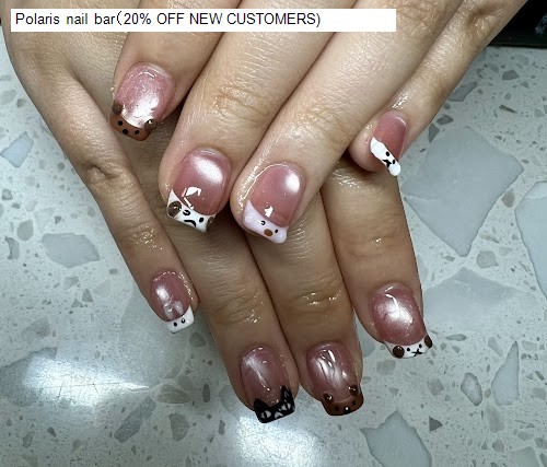 Polaris nail bar（20% OFF NEW CUSTOMERS)
