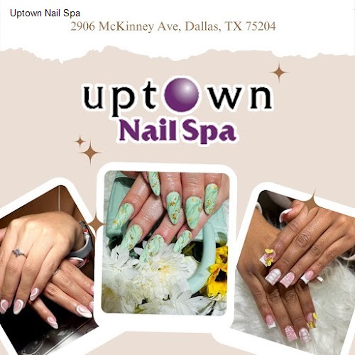 Uptown Nail Spa