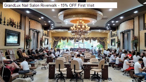 GrandLux Nail Salon Riverwalk - 15% OFF First Visit