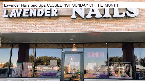 Lavender Nails and Spa CLOSED 1ST SUNDAY OF THE MONTH