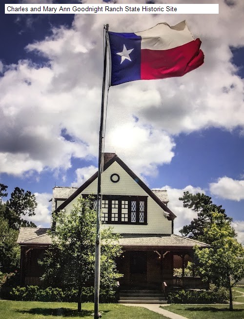 Charles and Mary Ann Goodnight Ranch State Historic Site