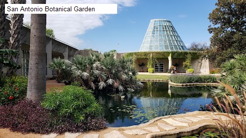 San Antonio Botanical Garden