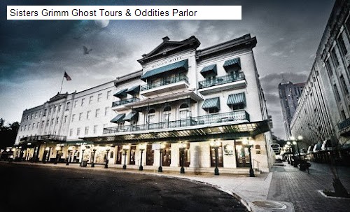Sisters Grimm Ghost Tours & Oddities Parlor