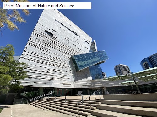 Perot Museum of Nature and Science