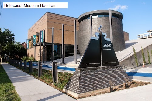 Holocaust Museum Houston