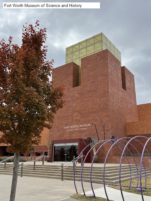 Fort Worth Museum of Science and History